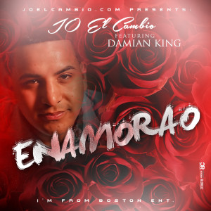 ดาวน์โหลดและฟังเพลง Enamorao (feat. Damian King) พร้อมเนื้อเพลงจาก Jo El Cambio