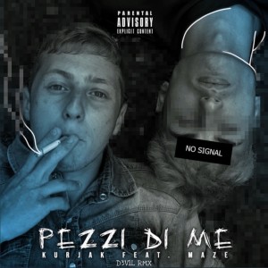 ดาวน์โหลดและฟังเพลง Pezzi Di Me RMX (feat. Kurjak & Maze_) (Explicit) พร้อมเนื้อเพลงจาก D3v1l