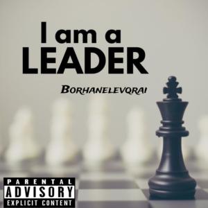 Borhanelevraitv的專輯I am a leader (#disstrack)