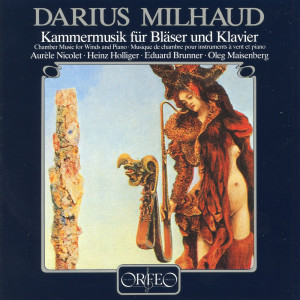 Eduard Brunner的專輯Milhaud: Chamber Music for Winds & Piano