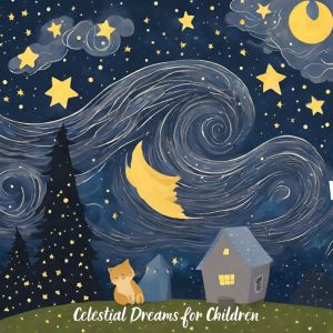 Sleep Lullabies for Newborn的专辑Celestial Dreams for Children (Mindful Melodies)