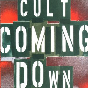 收聽The Cult的Coming Down (Butchered)歌詞歌曲