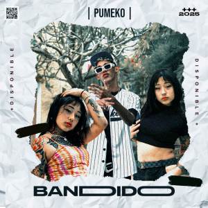 ดาวน์โหลดและฟังเพลง Bandido (Explicit) พร้อมเนื้อเพลงจาก Pumeko