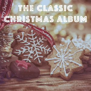 White Christmas的專輯The Classic Christmas Album