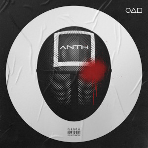 Listen to Squid Game (Explicit) song with lyrics from ANTH