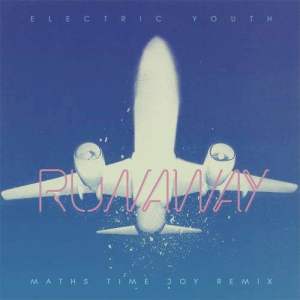 ดาวน์โหลดและฟังเพลง Runaway (Maths Time Joy Remix) พร้อมเนื้อเพลงจาก Electric Youth