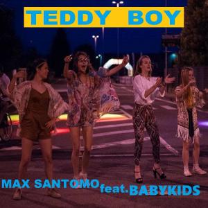 BABYKIDS的專輯TEDDY BOY (feat. BABYKIDS) [Radio Edit]