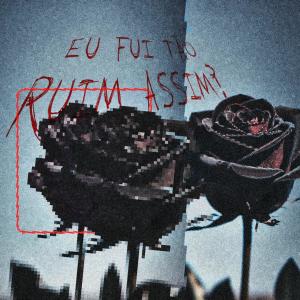 收聽Ryanzz的eu fui tão ruim assim?歌詞歌曲