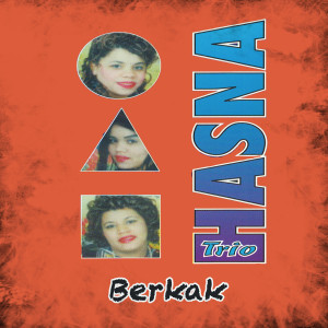 อัลบัม Berkak ศิลปิน Trio Hasna
