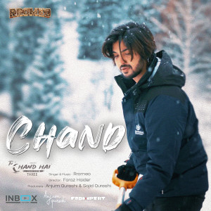 收聽Rromeo的Chand - Tu Chand Hai Chapter 3歌詞歌曲