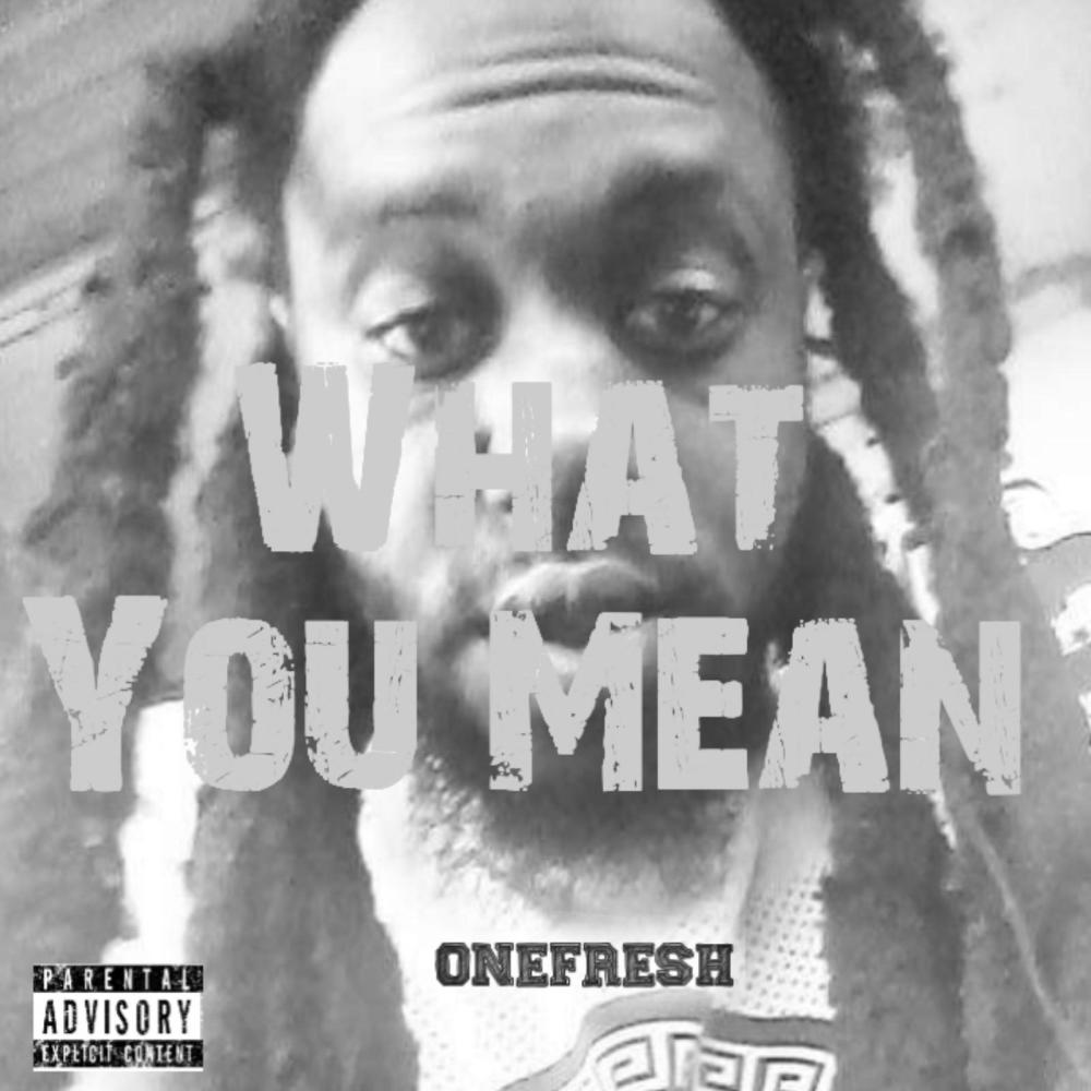 What You Mean (Explicit)