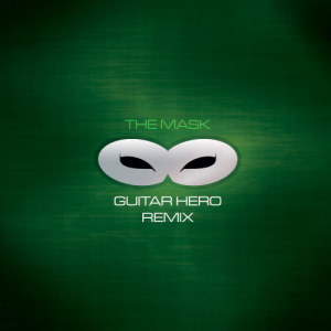 ดาวน์โหลดและฟังเพลง Guitar Hero (Bios Remix) พร้อมเนื้อเพลงจาก The Mask