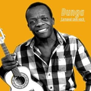Album Carnaval sem você from Dunga
