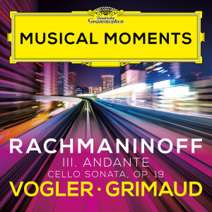 อัลบัม Rachmaninoff: Cello Sonata in G Minor, Op. 19: III. Andante (Musical Moments) ศิลปิน Jan Vogler