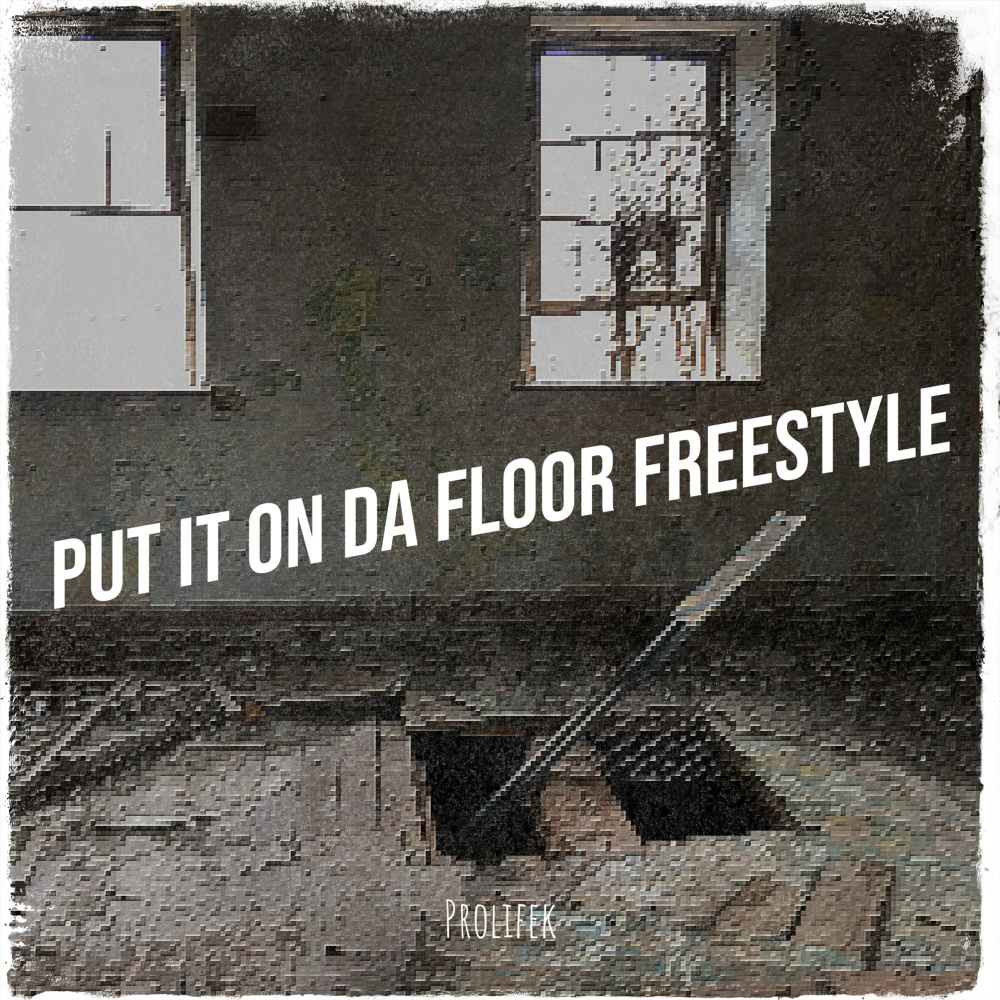Put It on da Floor Freestyle (Explicit)