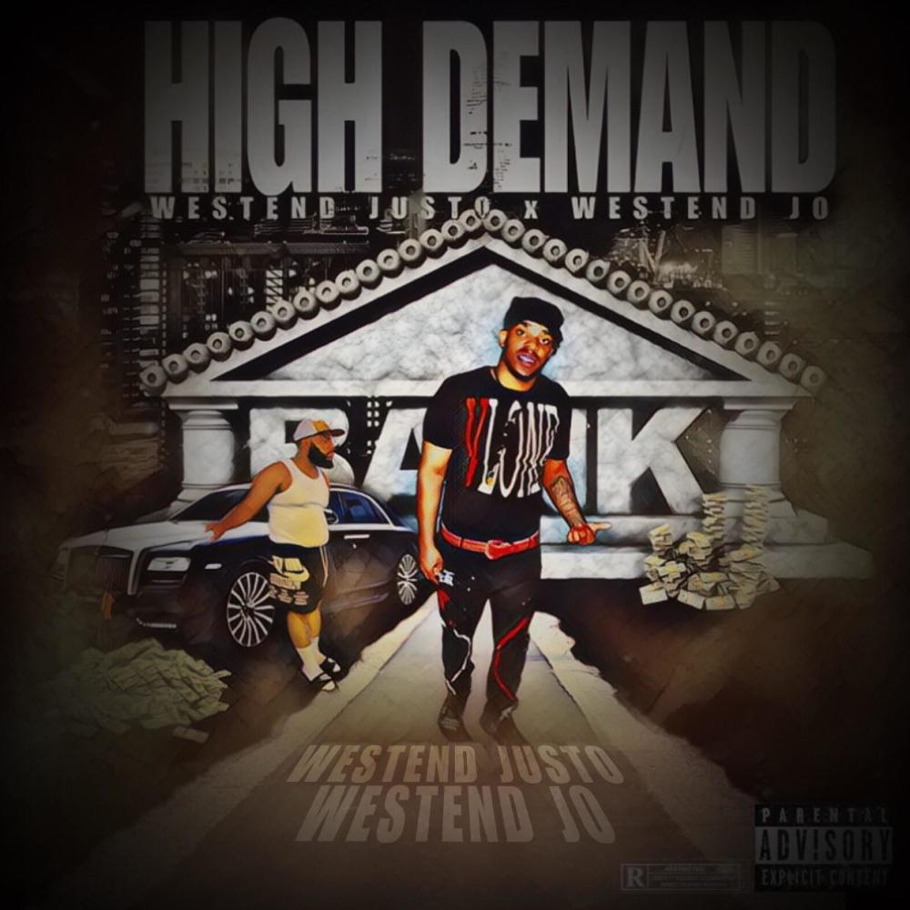 High Demand (feat. WestEnd Jo) (Explicit)