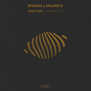 ดาวน์โหลดและฟังเพลง Your Love พร้อมเนื้อเพลงจาก Seven24