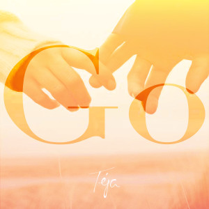 Listen to Go song with lyrics from Teja