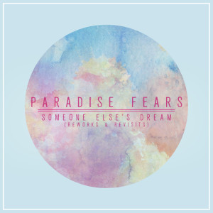 Album Someone Else's Dream from Paradise Fears