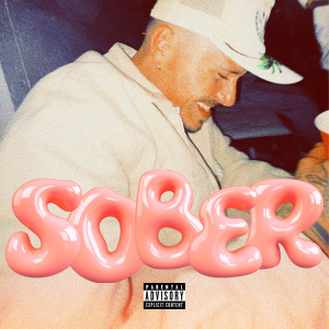 Patwah的专辑Sober (Explicit)