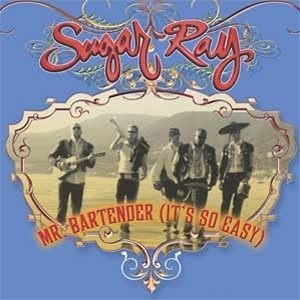 ดาวน์โหลดและฟังเพลง Mr. Bartender (It's So Easy) พร้อมเนื้อเพลงจาก Sugar Ray