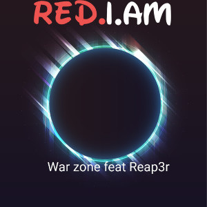 Listen to War Zone song with lyrics from Red.i.am