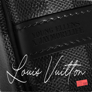 ดาวน์โหลดและฟังเพลง Louis Vuitton (Explicit) พร้อมเนื้อเพลงจาก Young Ellens