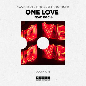 收聽Sander van Doorn的One Love (feat. KOCH)歌詞歌曲
