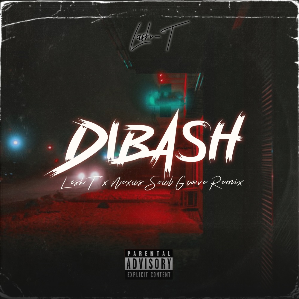 DiBash (Soul Groove Remix) (Explicit) (Soul Groove Remix|Explicit)