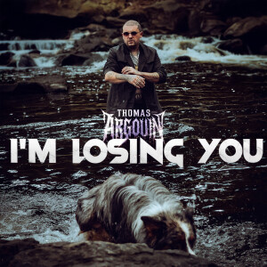 Album I'm Losing You from Thomas Argouin