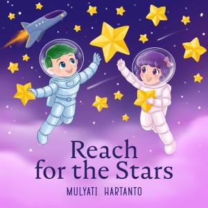 Album Reach For The Stars oleh Mulyati Hartanto
