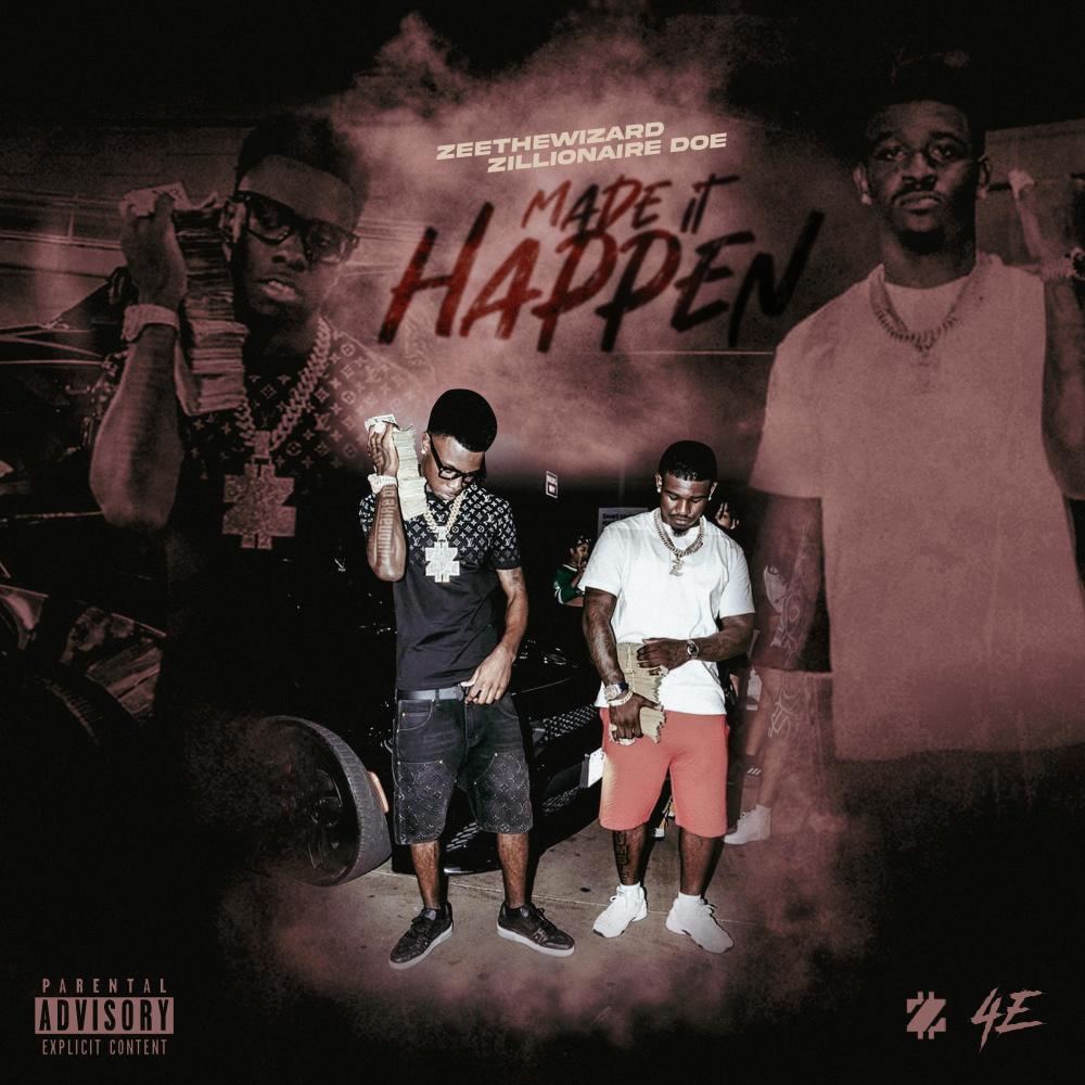 Made It Happen (feat. Zillionaire Doe) (Explicit)