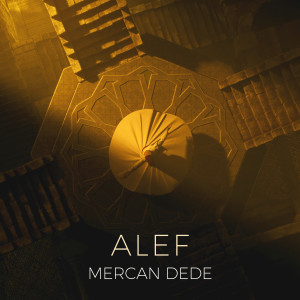 อัลบัม Alef ศิลปิน Mercan Dede