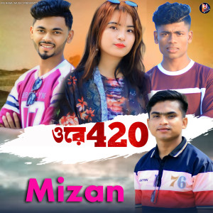 Listen to Ore 420 song with lyrics from Mizan