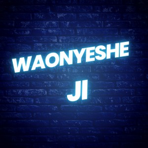 Album Waonyeshe from JI