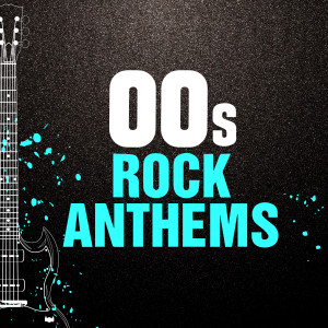 Various Artists的專輯00s Rock Anthems