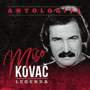 Album Antologija oleh Mišo Kovač