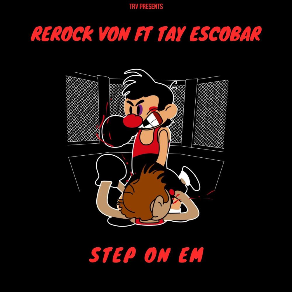 Step On Em (feat. TayEscobar) (Explicit)