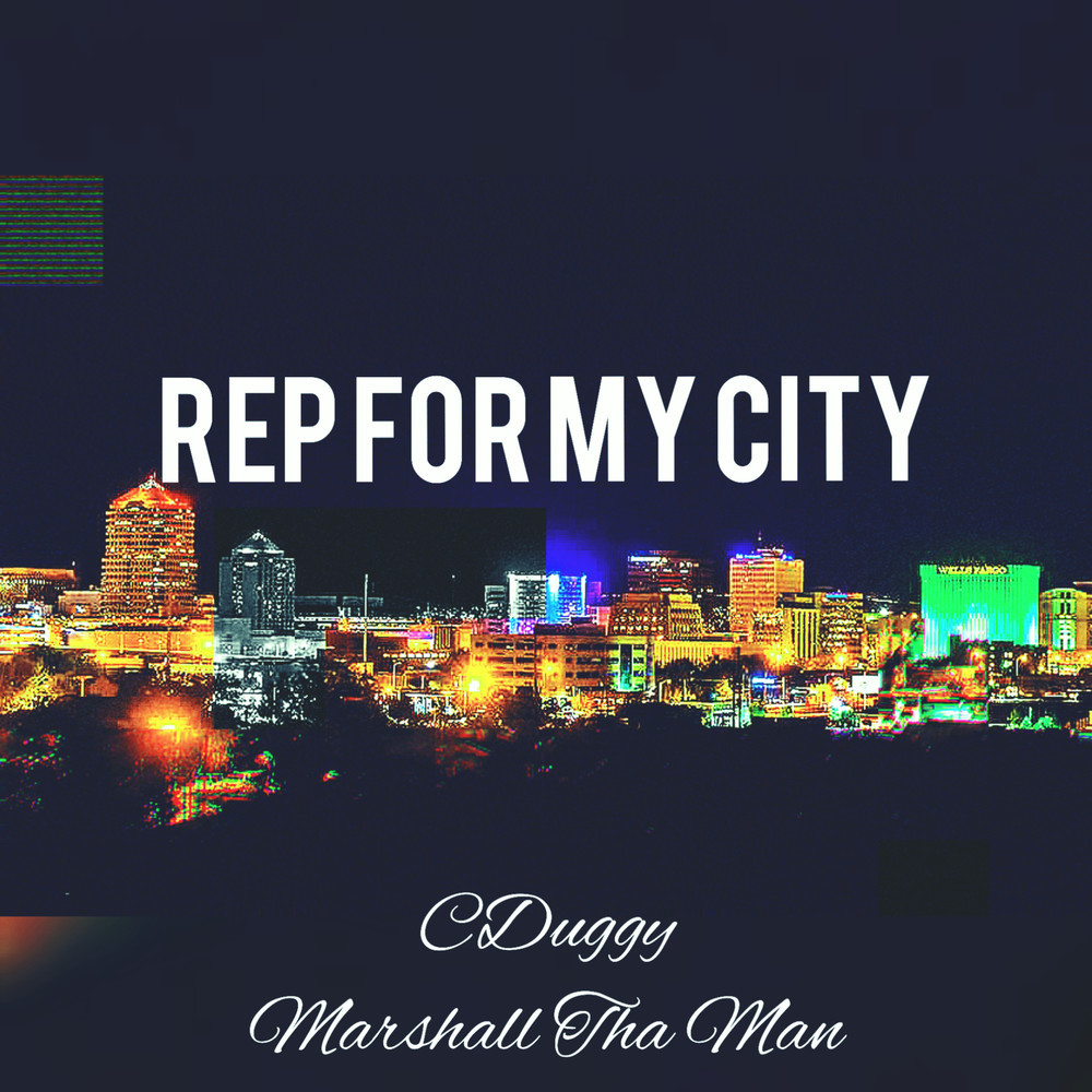 Rep for My City (Explicit)