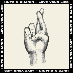 Album Love Your Lies oleh Huts