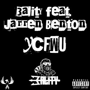 收聽3ality的YCFWU (feat. Jarren Benton) (Explicit)歌詞歌曲