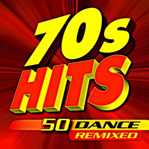 อัลบัม 70s Hits - 50 Dance Remixed ศิลปิน Remixed Factory