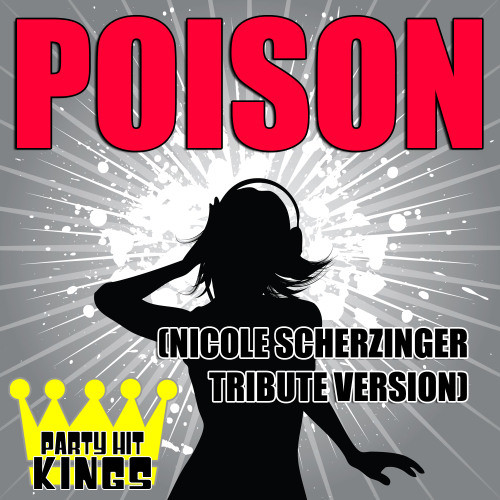 Poison (Nicole Scherzinger Tribute Version)