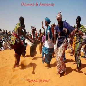 ดาวน์โหลดและฟังเพลง "Gonna Be Free" พร้อมเนื้อเพลงจาก Olamina