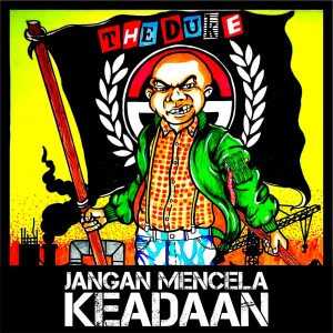 Album Jangan Mencela Keadaan oleh The Duke