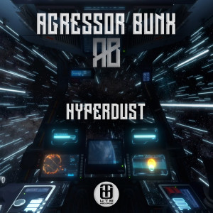 Agressor Bunx的專輯Hyperdust