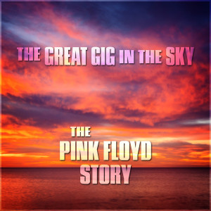 The Great Gig In the Sky dari The Pink Floyd Story