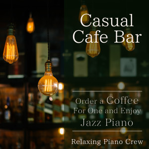 收听Relaxing Piano Crew的Jazzy Joe歌词歌曲