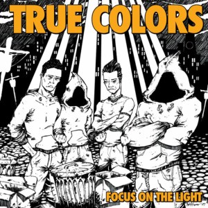 อัลบัม Focus on the Light ศิลปิน True Colors
