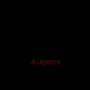 收听InoBore的Always歌词歌曲